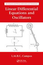 Linear Differential Equations and Oscillators