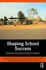 Shaping School Success: Empowering Educational Leaders