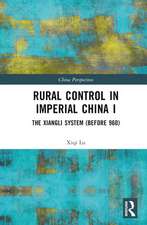 Rural Control in Imperial China I