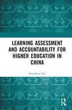 Learning Assessment and Accountability for Higher Education in China