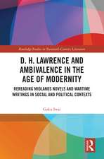 D. H. Lawrence and Ambivalence in the Age of Modernity