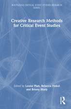 Creative Research Methods for Critical Event Studies