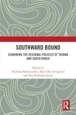 Southward Bound: Examining the Regional Policies of Taiwan and South Korea