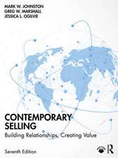 Contemporary Selling: Building Relationships, Creating Value