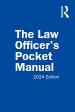 The Law Officer's Pocket Manual: 2024 Edition