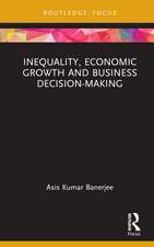 Inequality, Economic Growth and Business Decision-Making