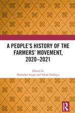 A People's History of the Farmers' Movement, 2020–2021