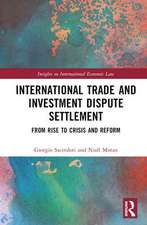 International Trade and Investment Dispute Settlement