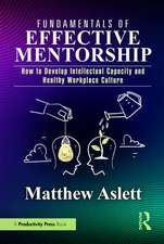 Fundamentals of Effective Mentorship