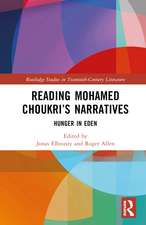 Reading Mohamed Choukri’s Narratives