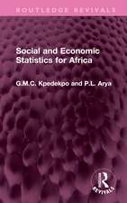 Social and Economic Statistics for Africa: Their Sources, Collection, Uses and Reliability