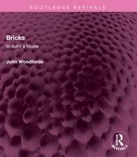 Bricks: to build a house