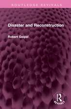 Disaster and Reconstruction