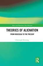 Theories of Alienation: From Rousseau to the Present