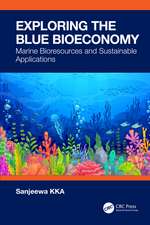 Exploring the Blue Bioeconomy: Marine Bioresources and Sustainable Applications