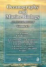 Oceanography and Marine Biology: An Annual Review, Volume 62