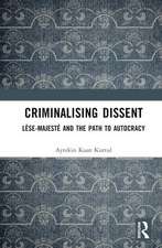 Criminalising Dissent