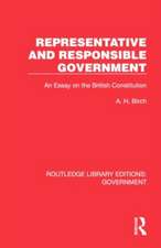 Representative and Responsible Government: An Essay on the British Constitution