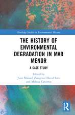 The History of Environmental Degradation in Mar Menor: A Case Study