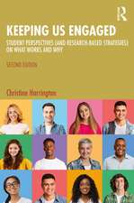 Keeping Us Engaged: Student Perspectives (and Research-Based Strategies) on What Works and Why