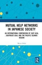 Mutual Help Networks in Japanese Society: An International Comparison of East Asia, Southeast Asia, and the Pacific Islands Region