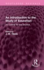 An Introduction to the Study of Education: An Outline for the Student