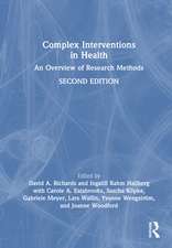 Complex Interventions in Health: An Overview of Research Methods