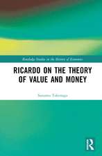 Ricardo on the Theory of Value and Money