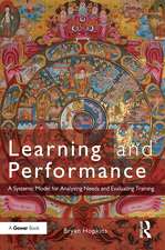 Learning and Performance: A Systemic Model for Analysing Needs and Evaluating Training