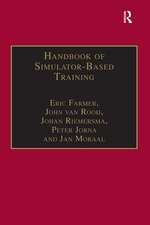 Handbook of Simulator-Based Training