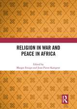 Religion in War and Peace in Africa