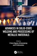 Advances in Solid-State Welding and Processing of Metallic Materials