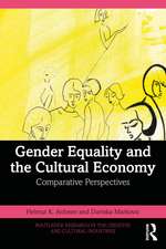 Gender Equality and the Cultural Economy: Comparative Perspectives