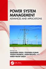 Power System Management: Advances and Applications