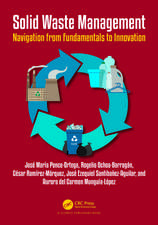 Solid Waste Management: Navigation from Fundamentals to Innovation