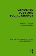 Gendered Jobs and Social Change