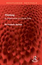 Thinking: An Experimental and Social Study