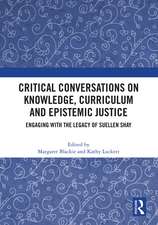 Critical Conversations on Knowledge, Curriculum and Epistemic Justice: Engaging with the Legacy of Suellen Shay