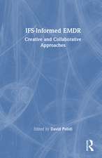 IFS-Informed EMDR: Creative and Collaborative Approaches