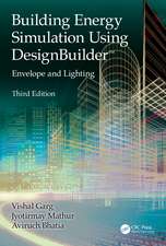 Building Energy Simulation Using DesignBuilder™: Envelope and Lighting