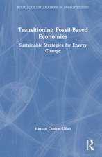 Transitioning Fossil-Based Economies: Sustainable Strategies for Energy Change