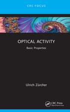 Optical Activity: Basic Properties