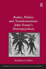 Bodies, Politics and Transformations: John Donne's Metempsychosis