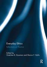 Everyday Ethics: Reflections on Practice