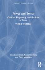 Power and Terror: Conflict, Hegemony, and the Rule of Force