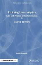 Exploring Linear Algebra: Labs and Projects with Mathematica ®