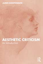 Aesthetic Criticism: An Introduction
