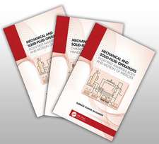 Mechanical and Solid-Fluid Operations, 3-volume set