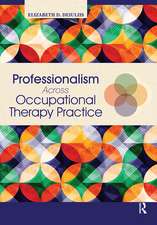 Professionalism Across Occupational Therapy Practice