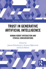 Trust in Generative Artificial Intelligence: Human-Robot Interaction and Ethical Considerations